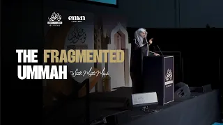 The Fragmented Ummah - Mufti Menk | Seeking Laylatul Qadr - Light Upon Light | Eman Channel
