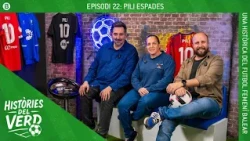 STORIES OF THE GREEN EP. 22 - PILI ESPADAS, A HISTORY OF BALEARIC WOMEN'S FOOTBALL